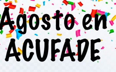 Agosto y Acufade