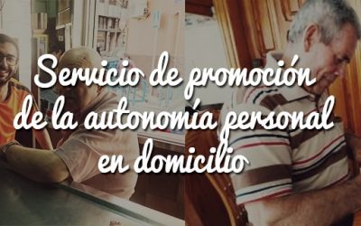 SERVICIO DE PROMOCIÓN DE LA AUTONOMÍA PERSONAL EN DOMICILIO