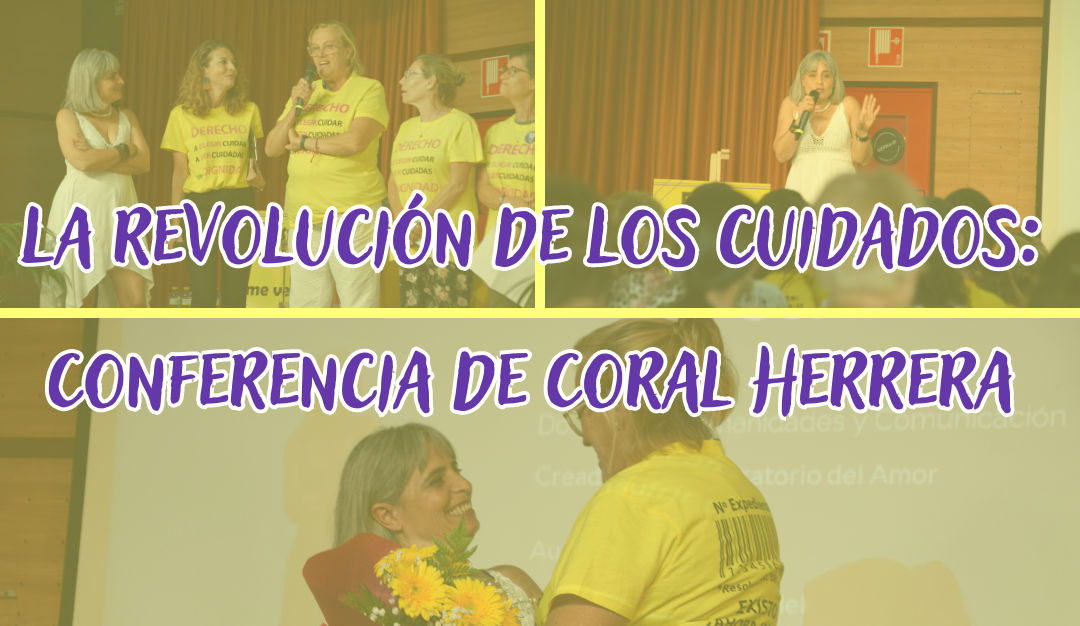 Coral Herrera nos revela el secreto para una revolución en los cuidados!